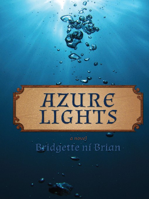 Title details for Azure Lights by Bridgette ní Brian - Available